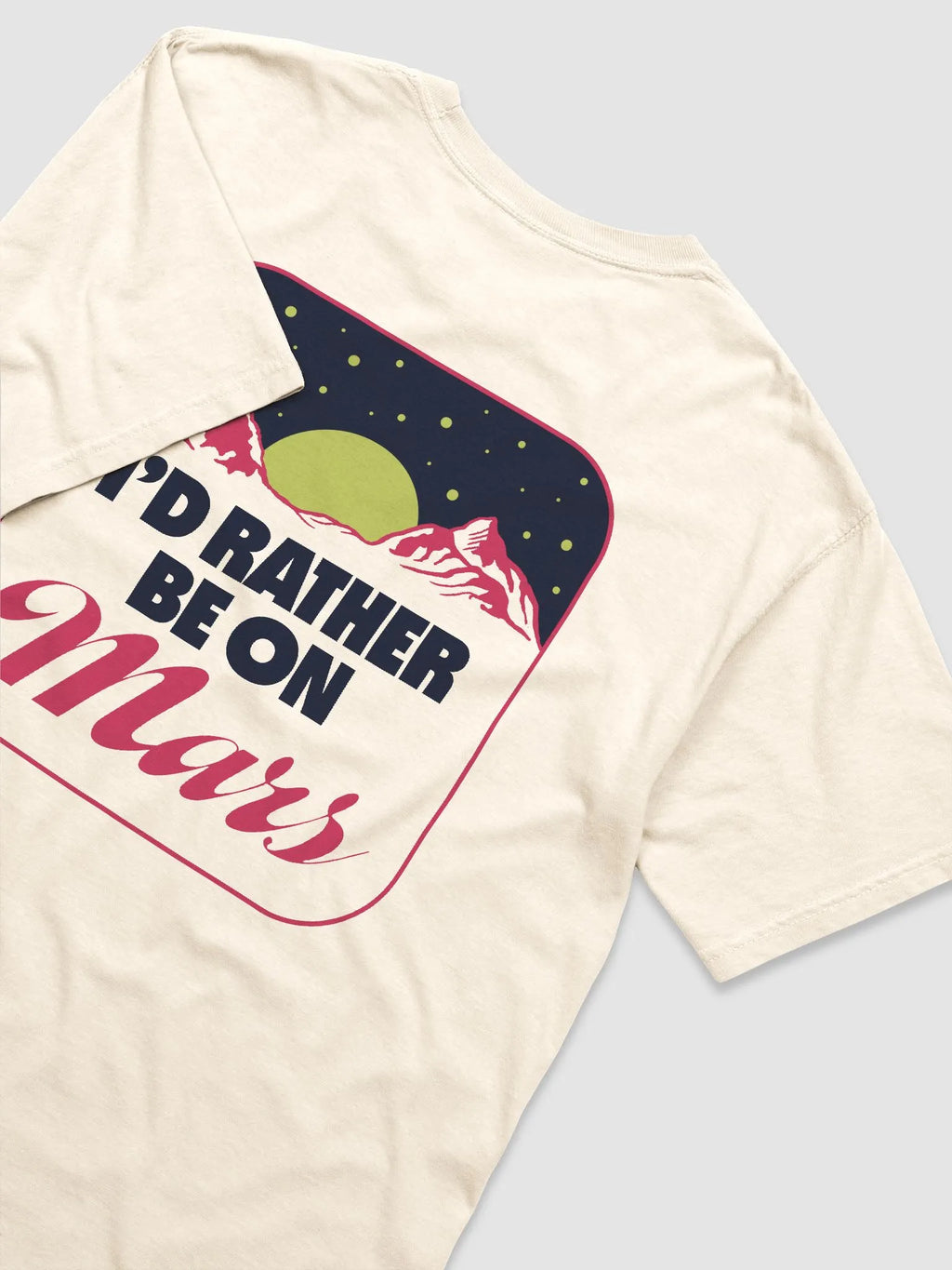 Rather Be On Mars Cotton T-shirt (3)