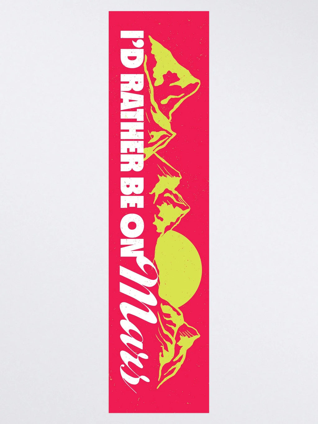 Rather Be On Mars Kiss Cut Bumper Sticker (3)