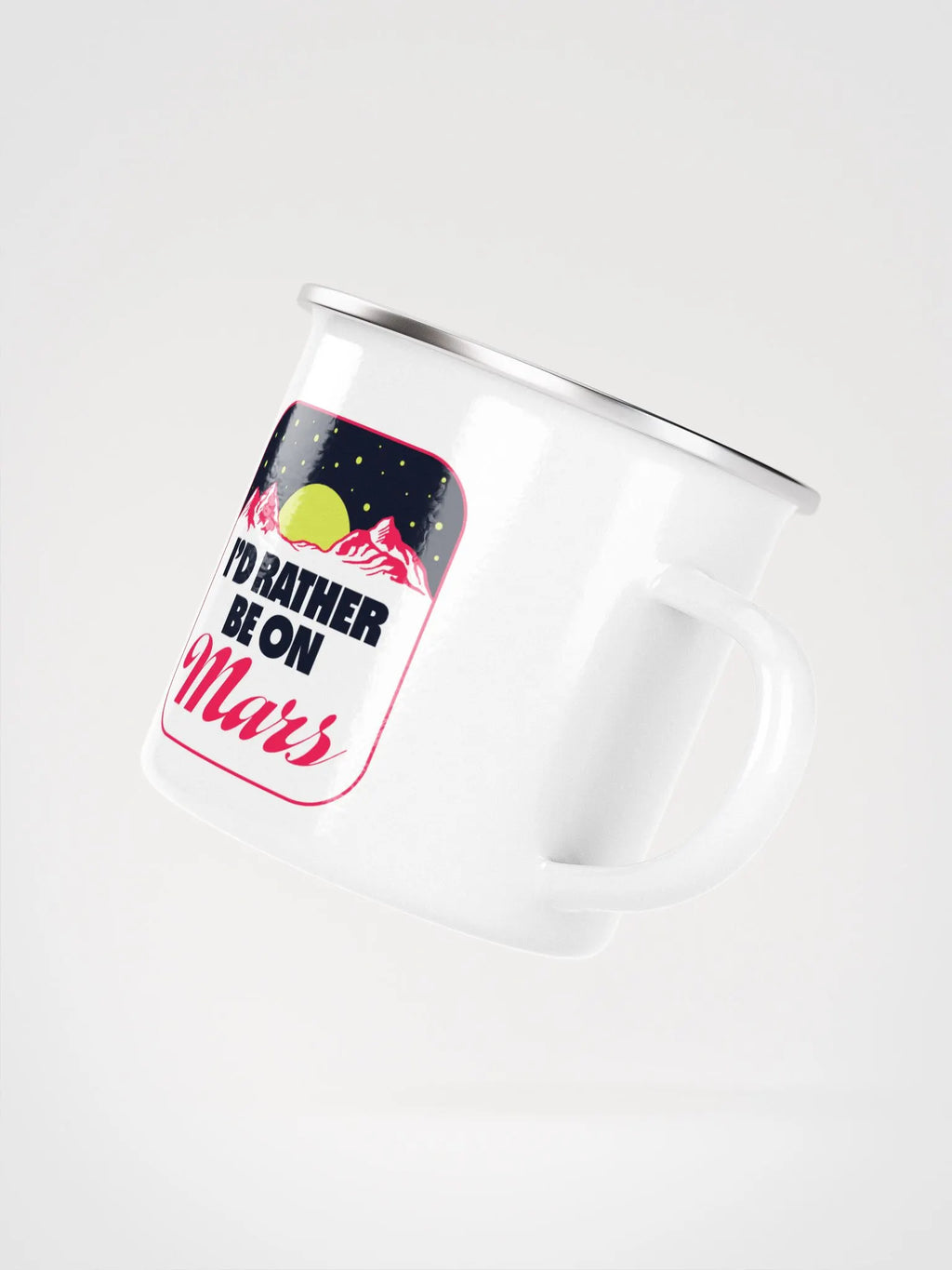Rather Be On Mars Enamel Mug (2)