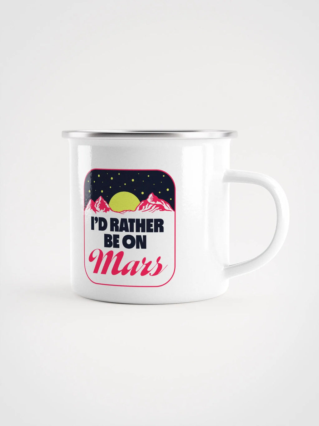 Rather Be On Mars Enamel Mug (1)