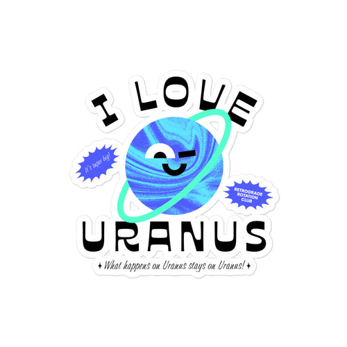 I Love Uranus Sticker