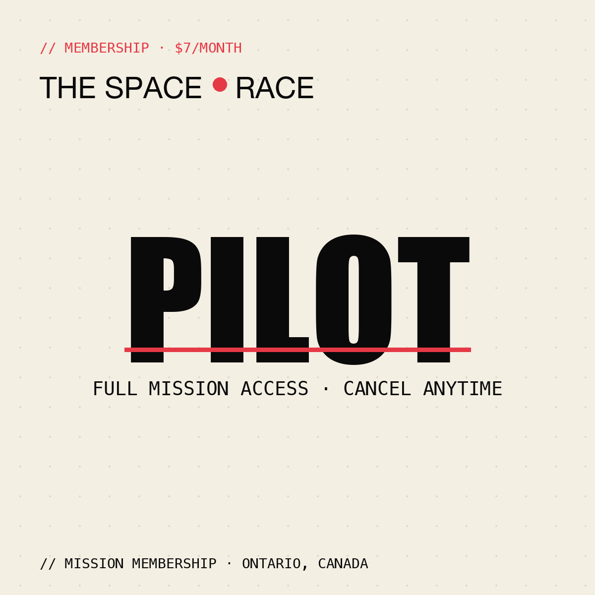 Pilot Membership · The Space Race